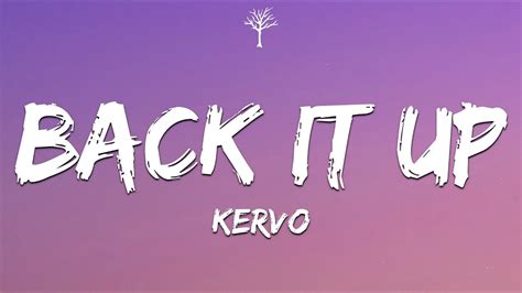 back it up back back it up twerk song|kervo back it up lyrics.